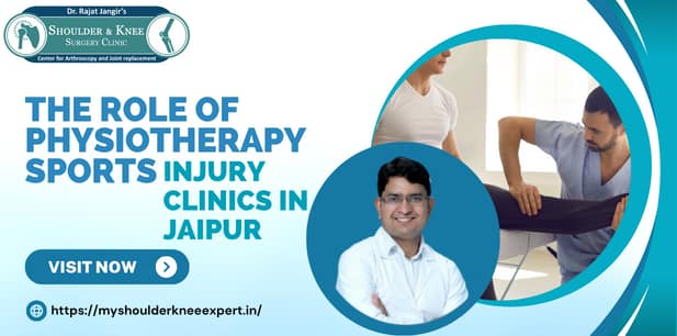 The Role of Physiotherapy Sports Injury Clinics in Jaipur